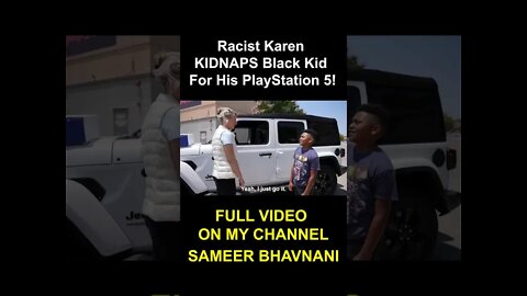 EVIL Karen Kidnaps Black Kid for PlayStation 5! Sister Saves him... #shorts #sameerbhavnani #ps5