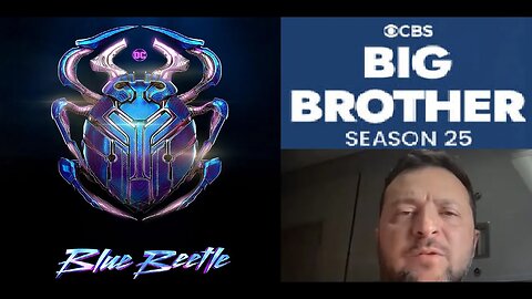 WED Livestream: Blue Beetle Box Office Bombing, #BB25 Reilly Vote Decided, Zelensky BANS Partying?