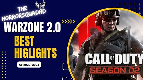 Warzone 2.0 Highlighs of 2022 to 2023 Road To 900