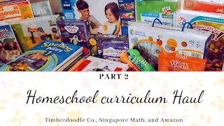 1st-grade Homeschool curriculum reveal 2021-2022//Timberdoodle Co, Singapore Math, and Amazon haul