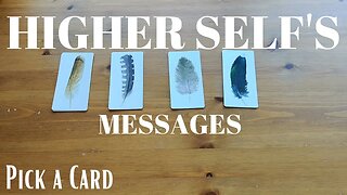 HIGHER SELF Messages: PICK A CARD Tarot Reading (Timeless)