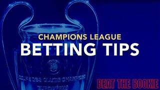CHAMPIONS LEAGUE PREDICTION | SPORTS BETTING TIPS