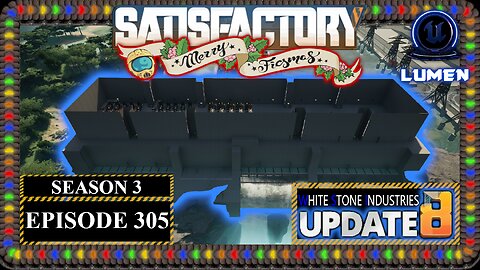 Ficsmas | Satisfactory U8 | S3 Episode 305