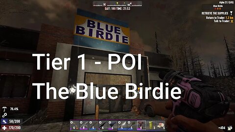 Tier 1 POI - Blue Birdie | 7 Days To Day - Alpha 21.1 #oldgoatgaming #7dtd