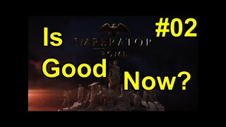 Is Imperator: Rome Good Now? 02 - Egypt