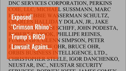 Exposed! ‘Crimson Rhino’: Trump’s RICO Lawsuit Against Hillary Clinton & the FBI Raid on Mar-a-...