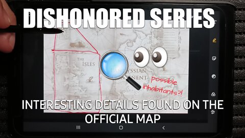 DISHONORED SERIES|INTERESTING DETAILS FOUND ON THE OFFICIAL MAP.🗺🔍