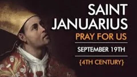 The Daily Mass: St Januarius & Companion Martyrs