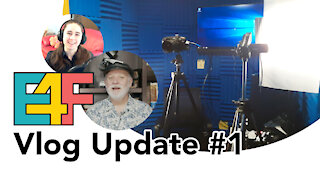 E4F Vlog Update #1 - Studio, Lights, Camera!
