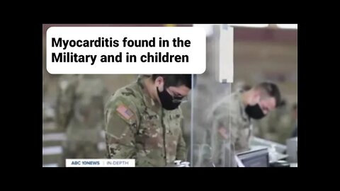 Myocarditis and Pericarditis in the Military and in children