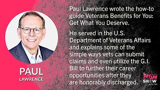 Ep. 497 - The Plethora of Benefits Available for Veterans and How to Submit Claims - Paul Lawrence