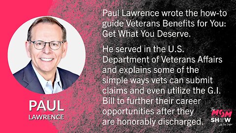 Ep. 497 - The Plethora of Benefits Available for Veterans and How to Submit Claims - Paul Lawrence