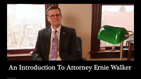 Getting to know Attorney Ernie Walker