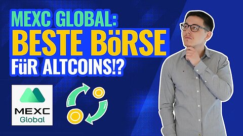 MEXC Global - Die beste Altcoin Börse?! | +1400 gelistete Coins