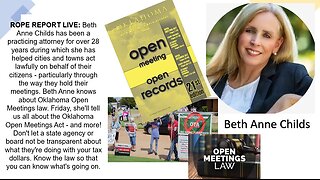 ROPE Report LIVE: Beth Anne Childs - Open Meetings Law