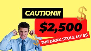 The Bank Robbed Me For $2500 | DON"T DO THIS!