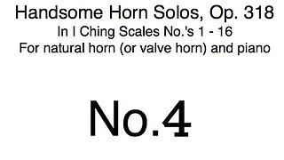 Richard Burdick's Handsome Horn Solos No. 4, Op. 318 No. 4 for horn & piano #Richard #Burdick #horn