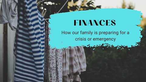 Finances: Preparing for a Crisis or Emergency