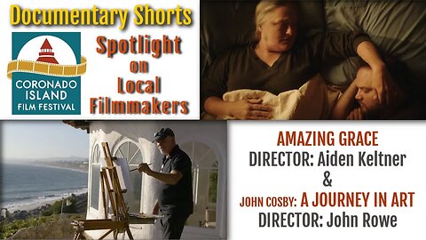 Coronado Island Film Festival Spotlights Director: Aiden Keltner and Director: John Rowe