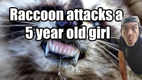 5-year-old girl attacked by a raccoon!