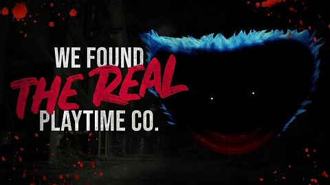 "We Found The Real Playtime CO." - Poppy Playtime Creepypasta