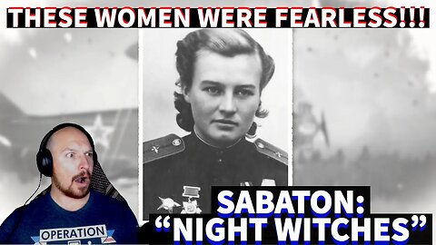 SABATON! "Night Witches" (Retired Soldier Reacts) They are THE Witches of the sky...