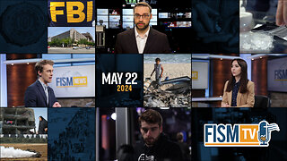 FISM News | May 22, 2024