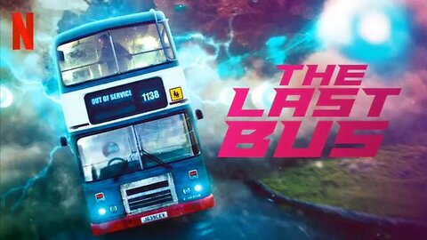 The Last Bus (Decode) - A Trip Into The Dystopian New World