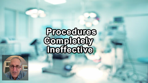 You Can Have A Procedure That Lasts For Thousands Of Years That's Completely Ineffective And Yet