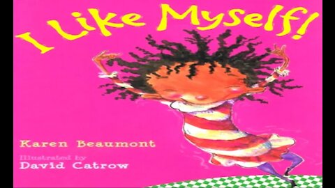 I Like Myself by Karen Beaumont | Read Aloud