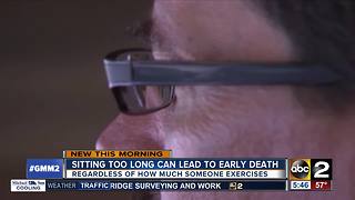 Study: Sitting too long can lead to early death