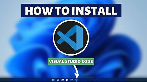 How to Install Visual Studio Code 2023