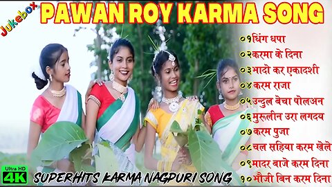 SUPERHITS NONSTOPE KARMA SONG !! TOP 10 HITS KARMA SONG !! BEST KARMA SONG AUDIO JUKEBOX ! PAWAN ROY