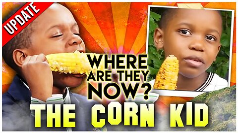 The Corn Kid Is Back | Where Are They Now? | The Comeback of The Legend