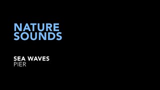 Nature Sounds - Sea Waves