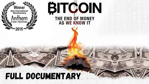 Bitcoin: The End of Money As We Know It (2015)