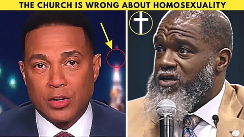 Don Lemon, "The Church is Wrong About Homosexuality" - Voddie Baucham and John MacArthur