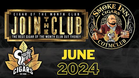 Smoke Inn Cigar of the Month Club June 2024 | Cigar prop