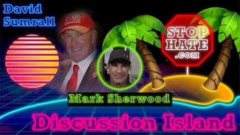 Discussion Island Episode 11 Mark Sherwood 07/24/2021