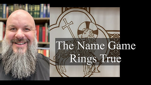 2024.04.07 – The Name Rings True