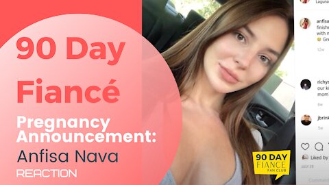 Pregnancy Announcement: 90 day fiancé TLC - Jorge Nava & Anfisa Arkhipchenko