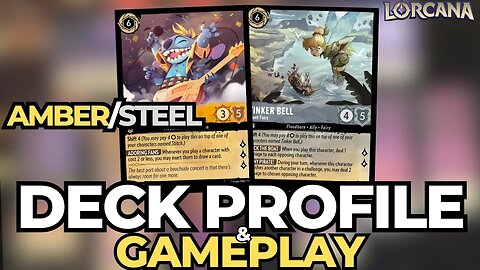 THE BEST DECK IN THE FORMAT!! - Amber/Steel Deck Profile & Gameplay | Disney Lorcana TCG