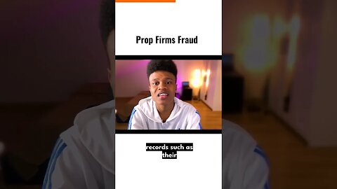 PROP FIRMS FRAUD