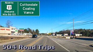 Road Trip #877 - US-11 N - Alabama Mile 86-101 - Cottondale/Coaling/Vance