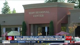 Workers hold rally anticipating closure at Kern Regional Center