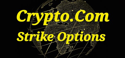 Crypto | $World | Bitcoin | Ethereum | Binance | Crypto.com Strike Options