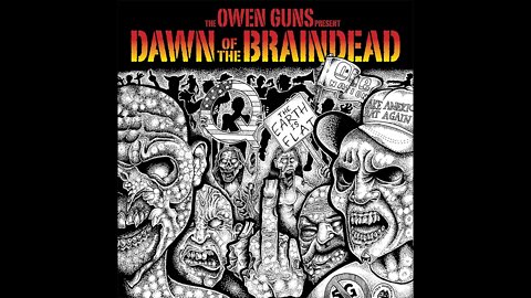 The Owen Guns - 'Dawn of the Braindead' Official Album Promo Video