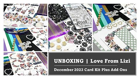 UNBOXING | Love From Lizi December 2023 Card Kit