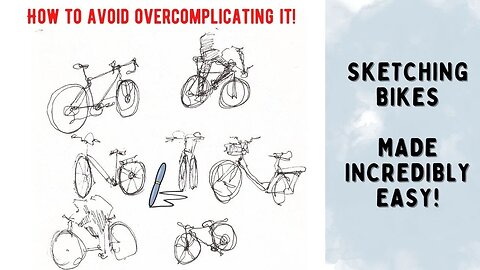 Sketching Bikes Made Incredibly Easy - Urban Sketching Basics!