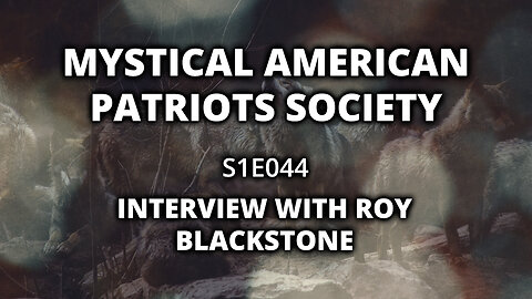 S1E044: Interview w/ Roy Blackstone